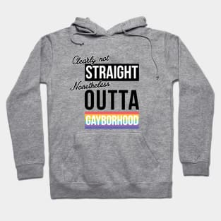 (Clearly Not) Straight (Nonetheless) Outta Gayborhood - Philly Pride Hoodie